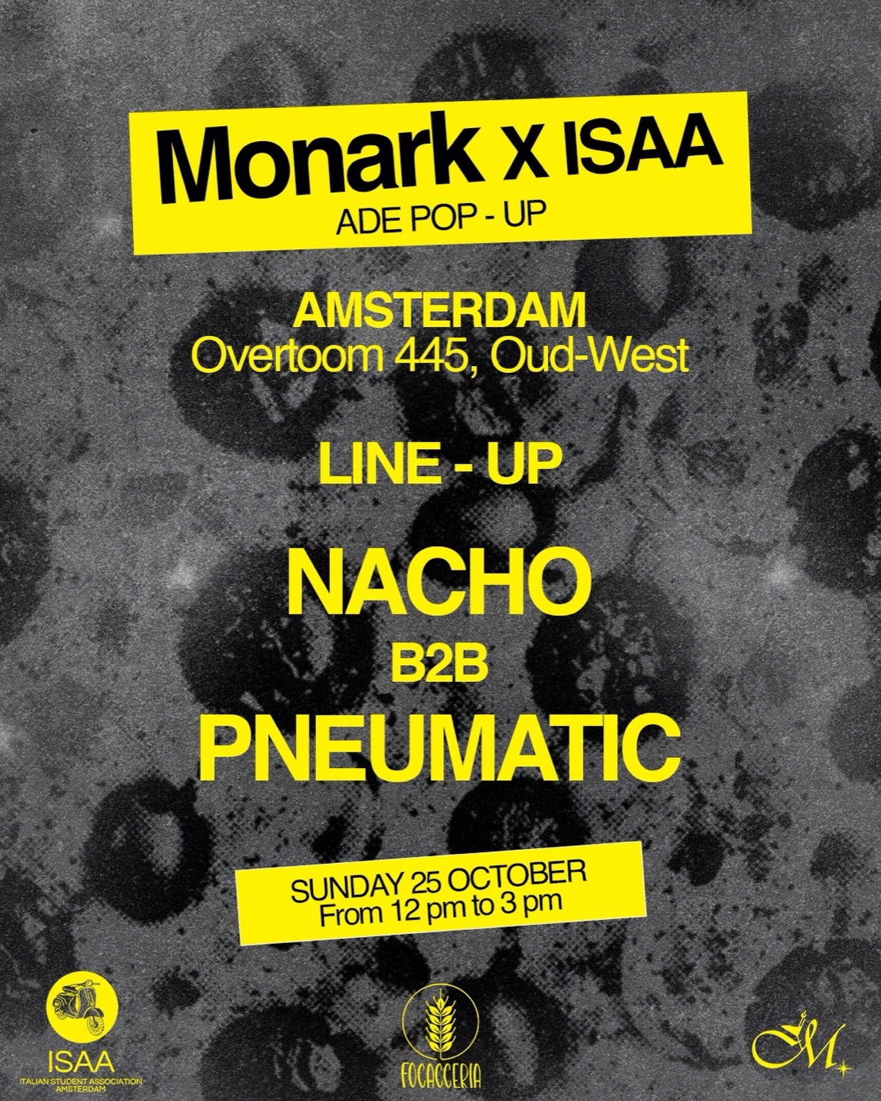 ADE × ISAA — FOCACCERIA poster: Focacceria, Overtoom 445, Amsterdam, 25 October 2026